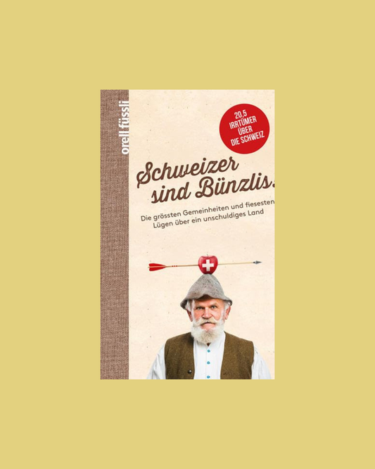Schweizer sind Bünzlis